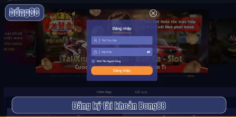 Đăng ký tài khoản Bong88
