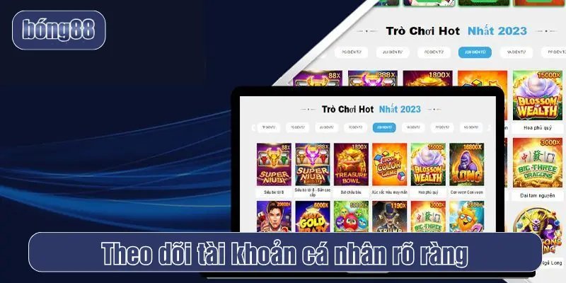 Theo dõi tài khoản cá nhân rõ ràng
