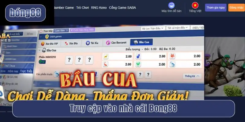 Truy cập vào bong88